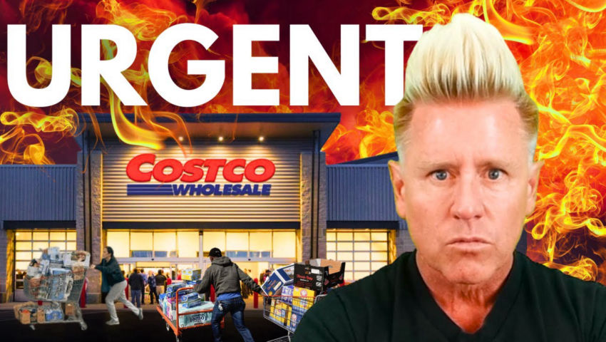EMERGENCY PANIC BUYING AT COSTCO HAPPENING NOW!