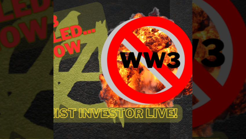 Anarchist Investor LIVE! 4-19-24: World War 3 Cancelled For Now