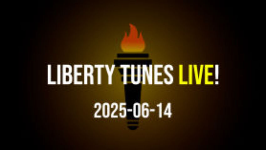 Liberty Tunes for 2025-06-14