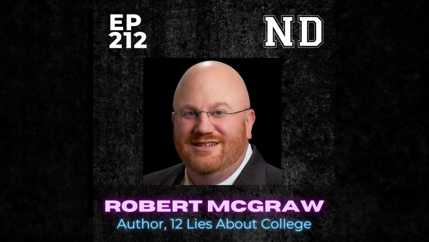 12 Lies About College–Robert McGraw (EP90 Republished)