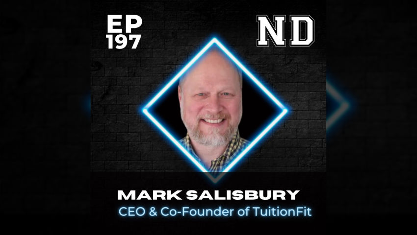 Negotiate College Tuition with this Free App: TuitionFit—Mark Salisbury | EP 197