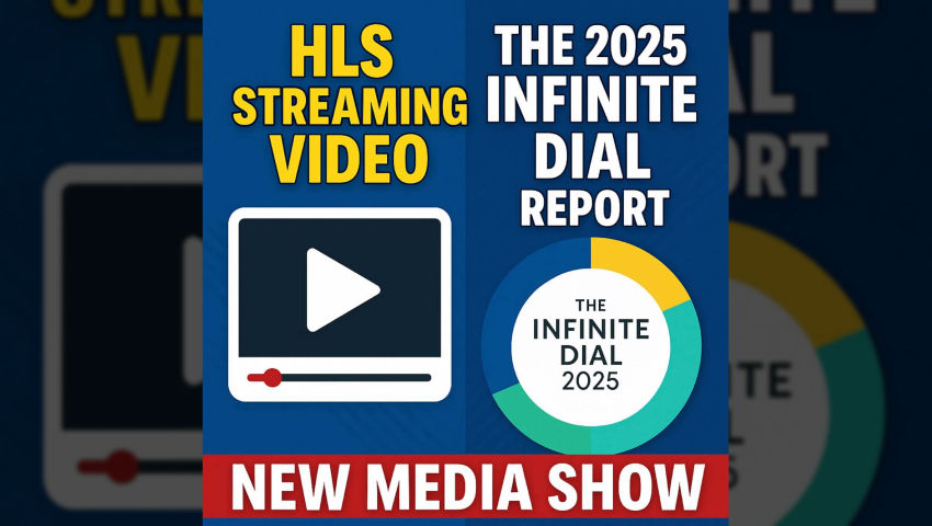 The Infinite Dial Insights & HLS Streaming Explained